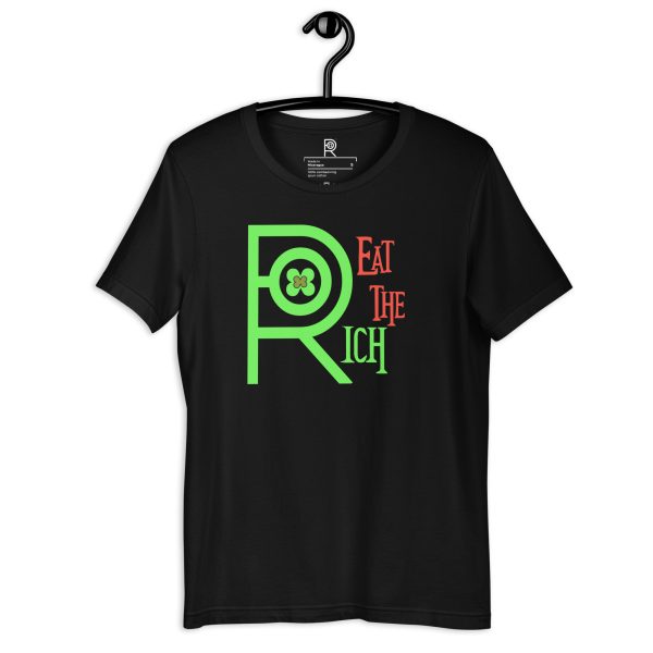 R - Eat The Rich Black Unisex T-shirt