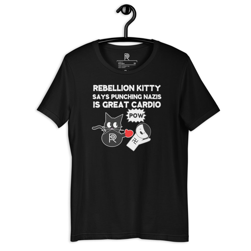 R - Rebellion Kitty Says Punching Nazis Is Great Cardio Pow Black Unisex T-shirt
