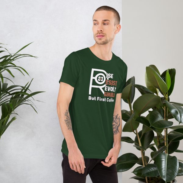 R - Rise Resist Revolt Rebuild But First Coffee Dark Style Unisex T-shirt - Image 17