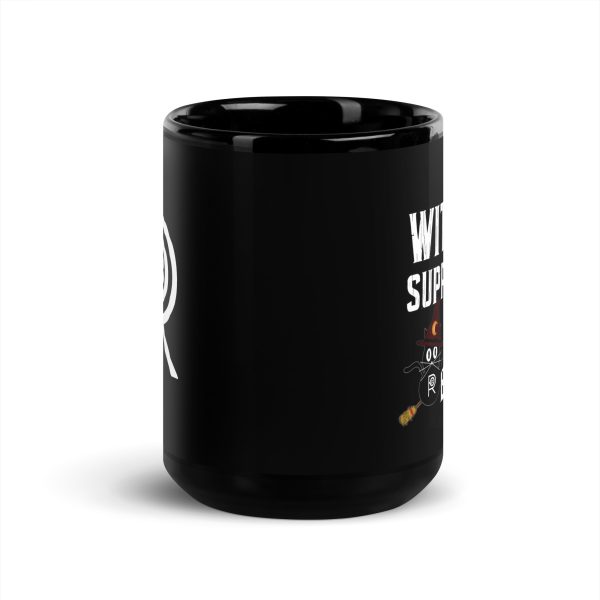 R - Witches Supporting Other Bitches Black Glossy Mug - Image 6