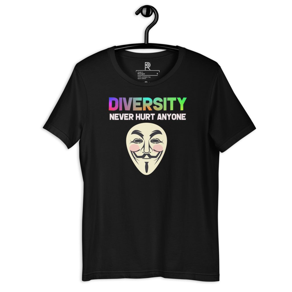 R - Diversity Never Hurt Anyone Dark Style Unisex T-shirt