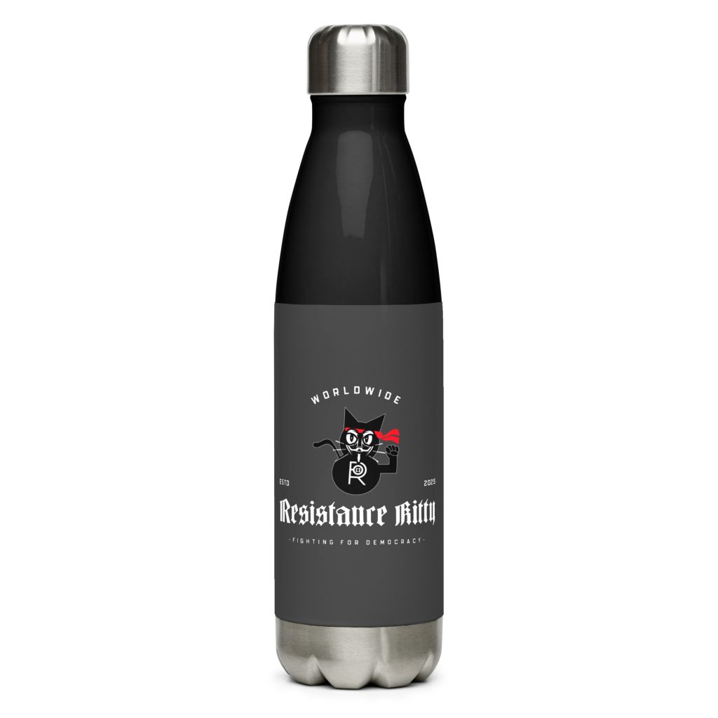 R - White And Black Outlined Eclipse Resistance Kitty Worldwide Fighting For Democracy Estd 2025 Stainless Steel Water Bottle