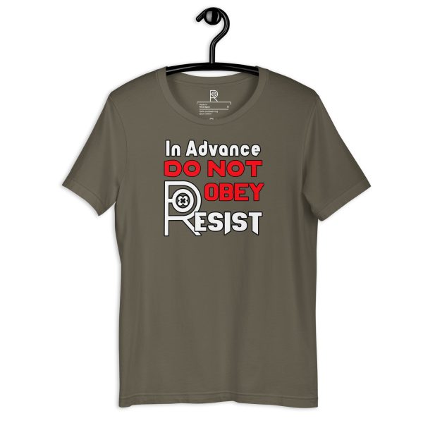 R - In Advance Do Not Obey Resist Dark Style Unisex T-shirt - Image 54