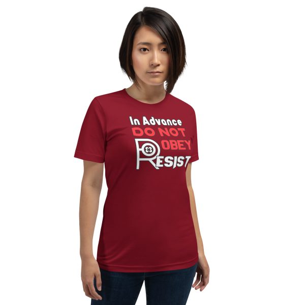 R - In Advance Do Not Obey Resist Dark Style Unisex T-shirt - Image 11