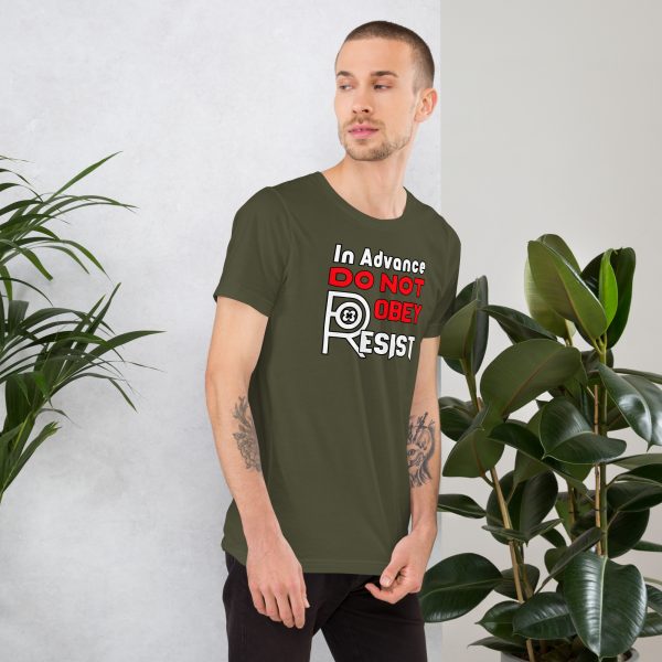 R - In Advance Do Not Obey Resist Dark Style Unisex T-shirt - Image 18