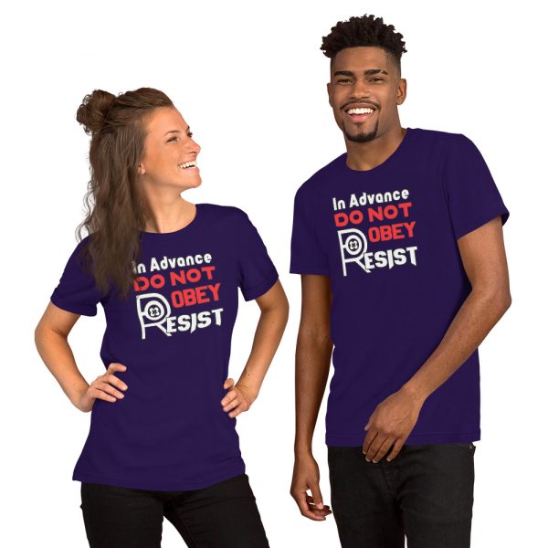 R - In Advance Do Not Obey Resist Dark Style Unisex T-shirt - Image 3