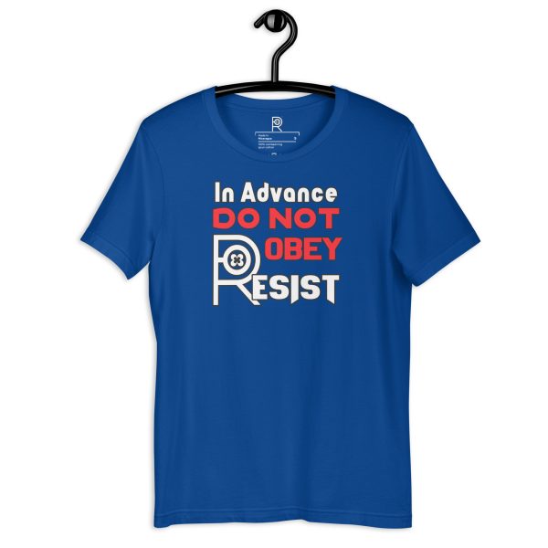 R - In Advance Do Not Obey Resist Dark Style Unisex T-shirt - Image 42
