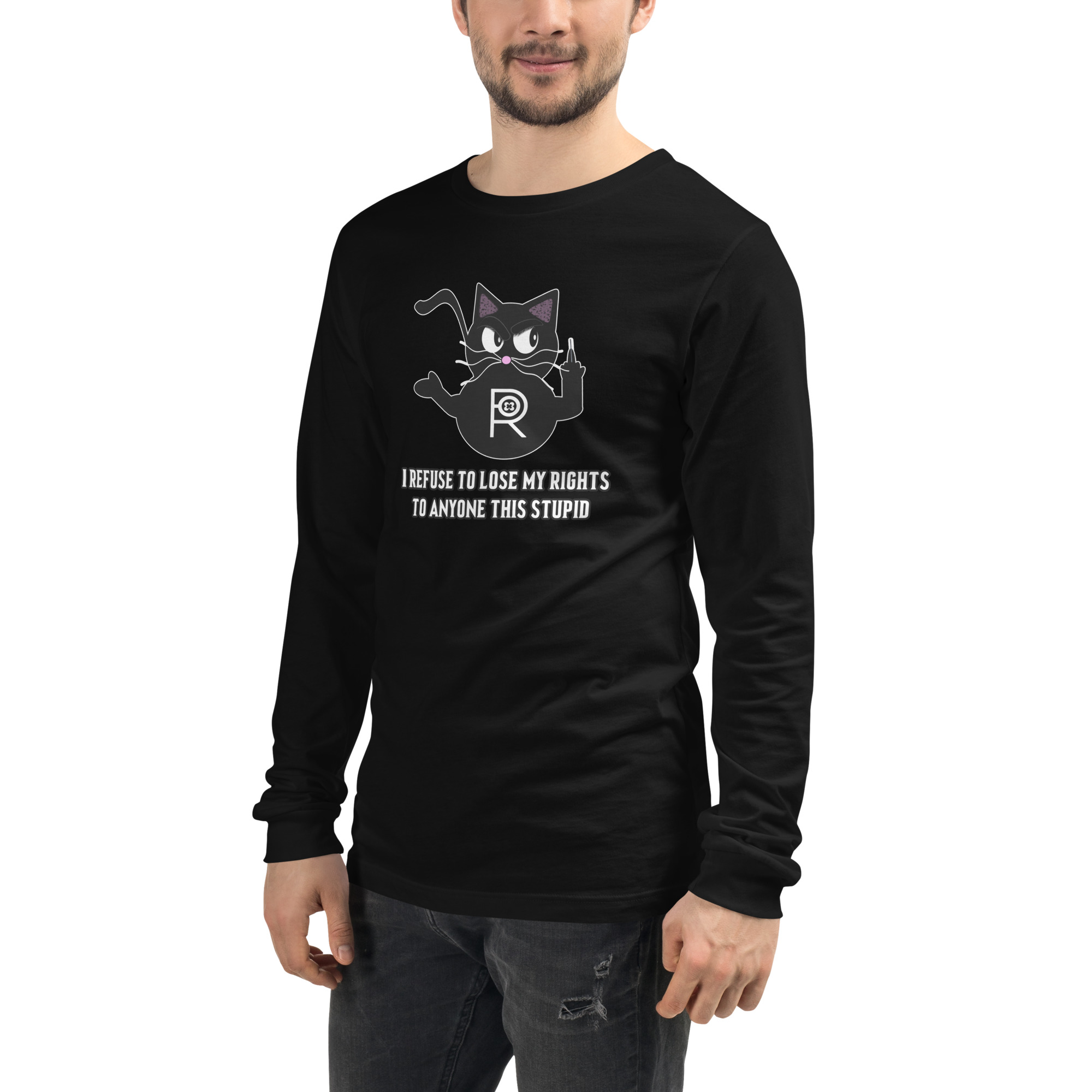 R - I Refuse To Lose My Rights To Anyone This Stupid Dark Style Unisex Long Sleeve Tee - Image 3