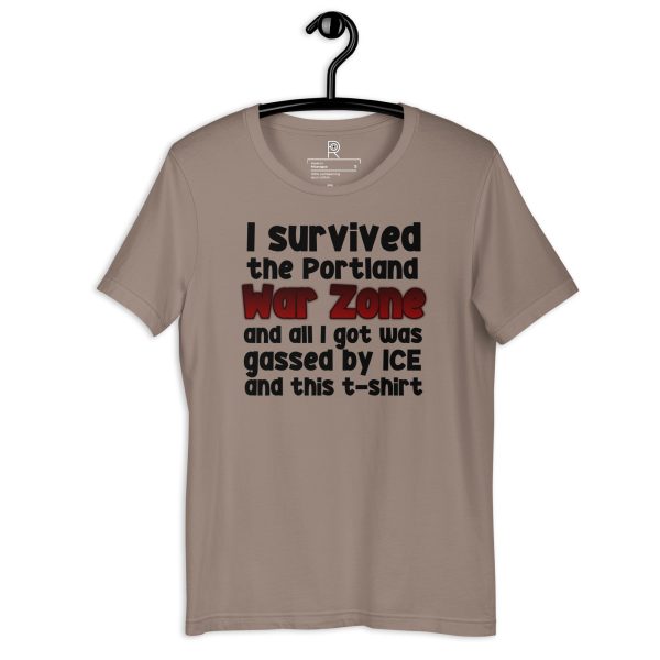 R - I Survived The Portland War Zone And All I Got Was Gassed By ICE And This T-shirt Dark Style Unisex T-shirt - Image 19