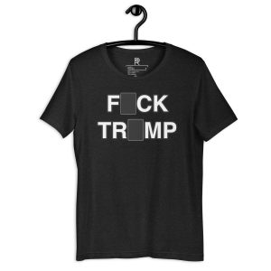 R - FCK TRMP Dark Style Unisex T-shirt