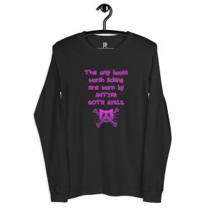 R - The Only Boots Worth Licking Are Worn By Antifa Goth Girls Dark Style Unisex Long Sleeve Tee