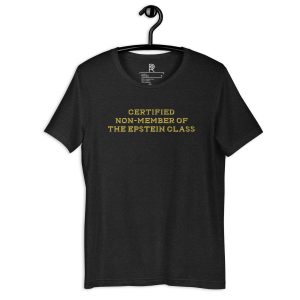 R - Certified Non-Member Of The Epstein Class Dark Style Unisex T-shirt