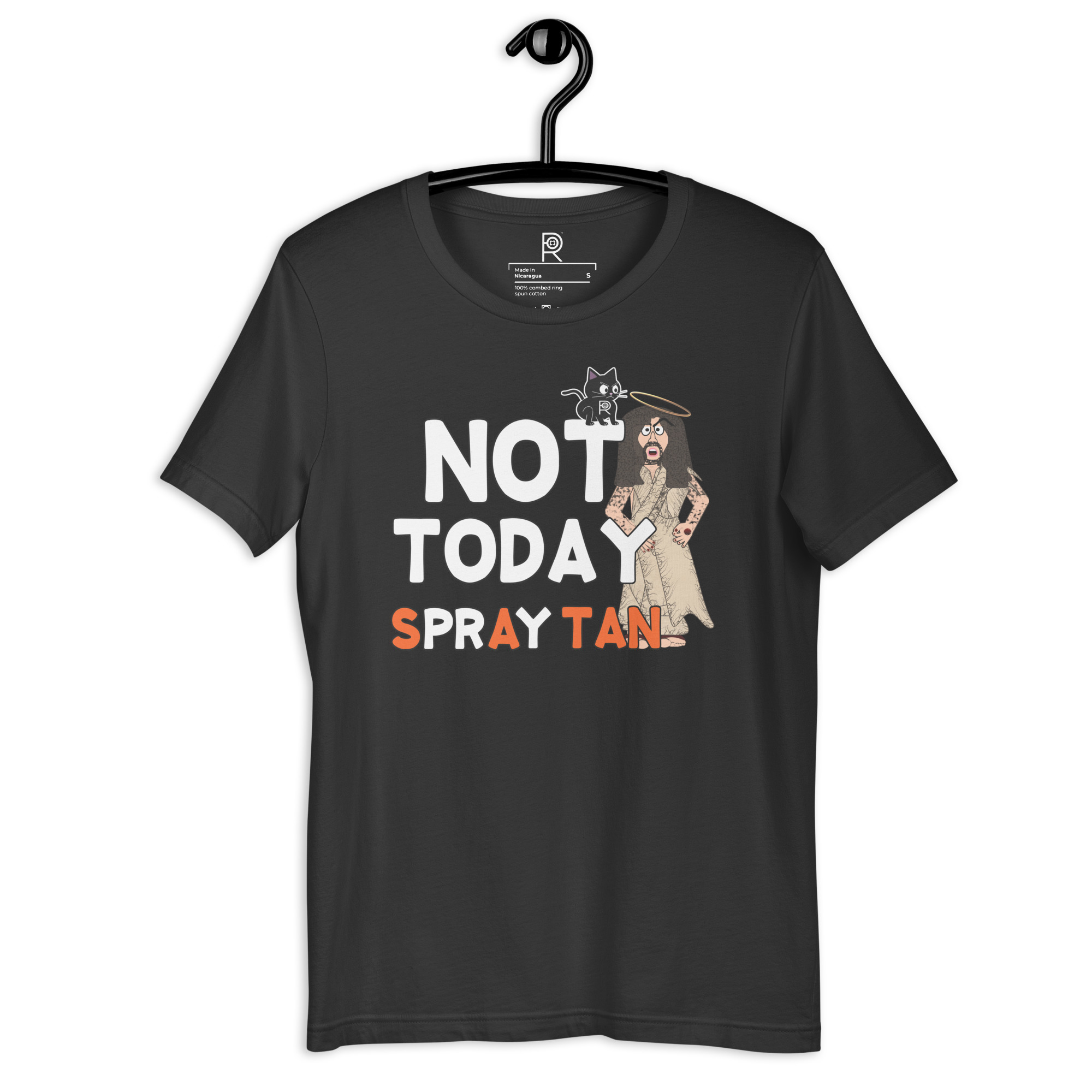 R - Not Today Spray Tan Dark Style Unisex T-shirt - Image 18