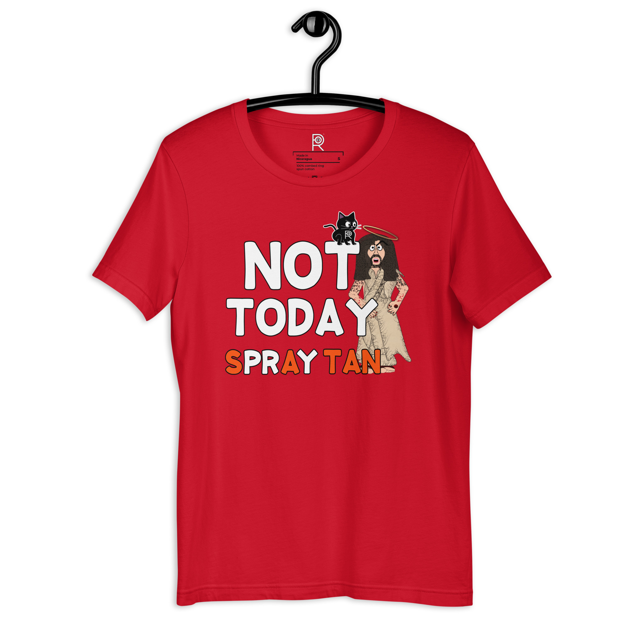 R - Not Today Spray Tan Dark Style Unisex T-shirt - Image 20
