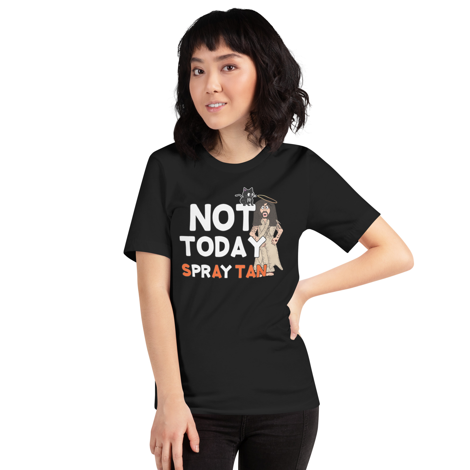 R - Not Today Spray Tan Dark Style Unisex T-shirt - Image 2