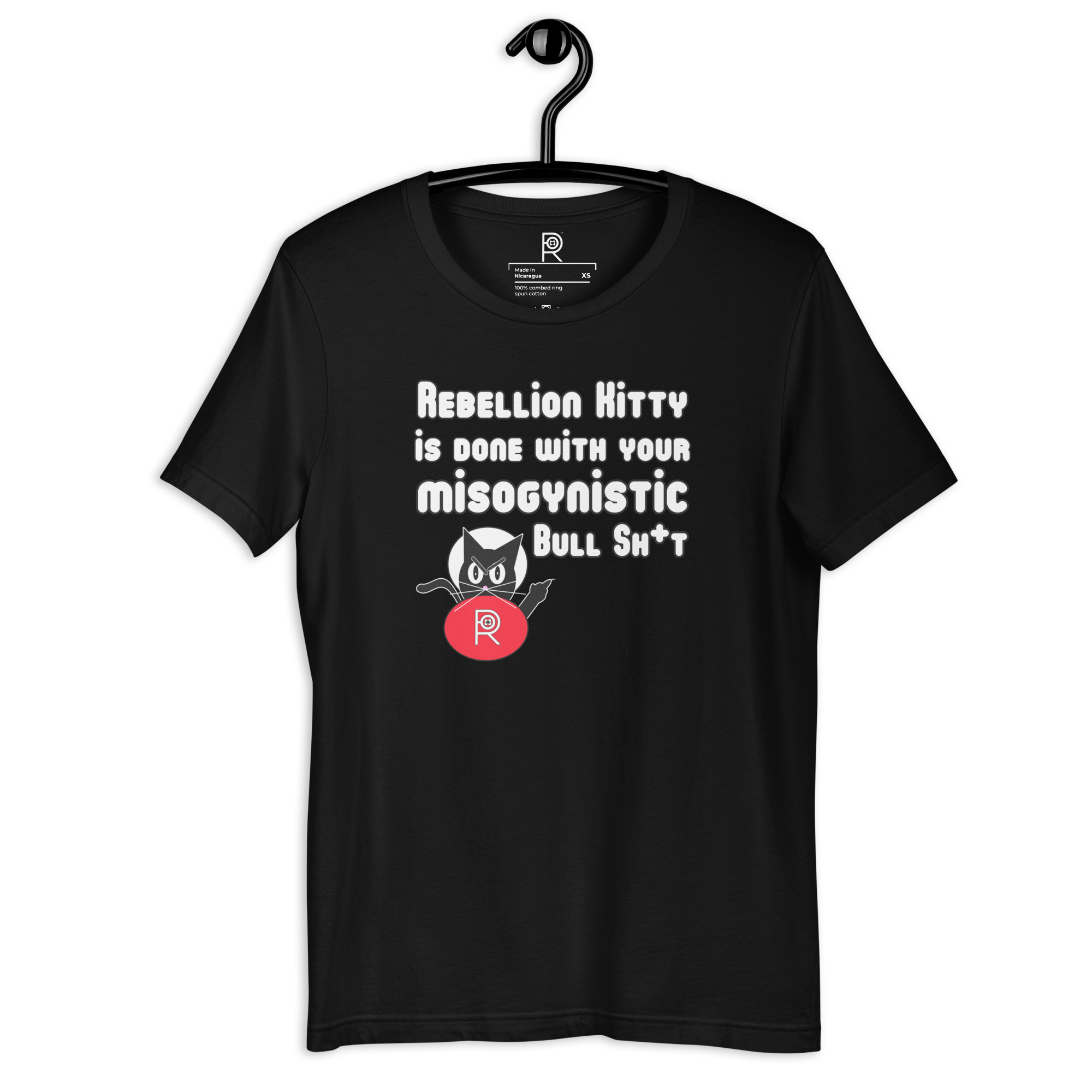 R - Rebellion Kitty Is Done With Your Misogynistic Bullsh+t Black Unisex T-shirt
