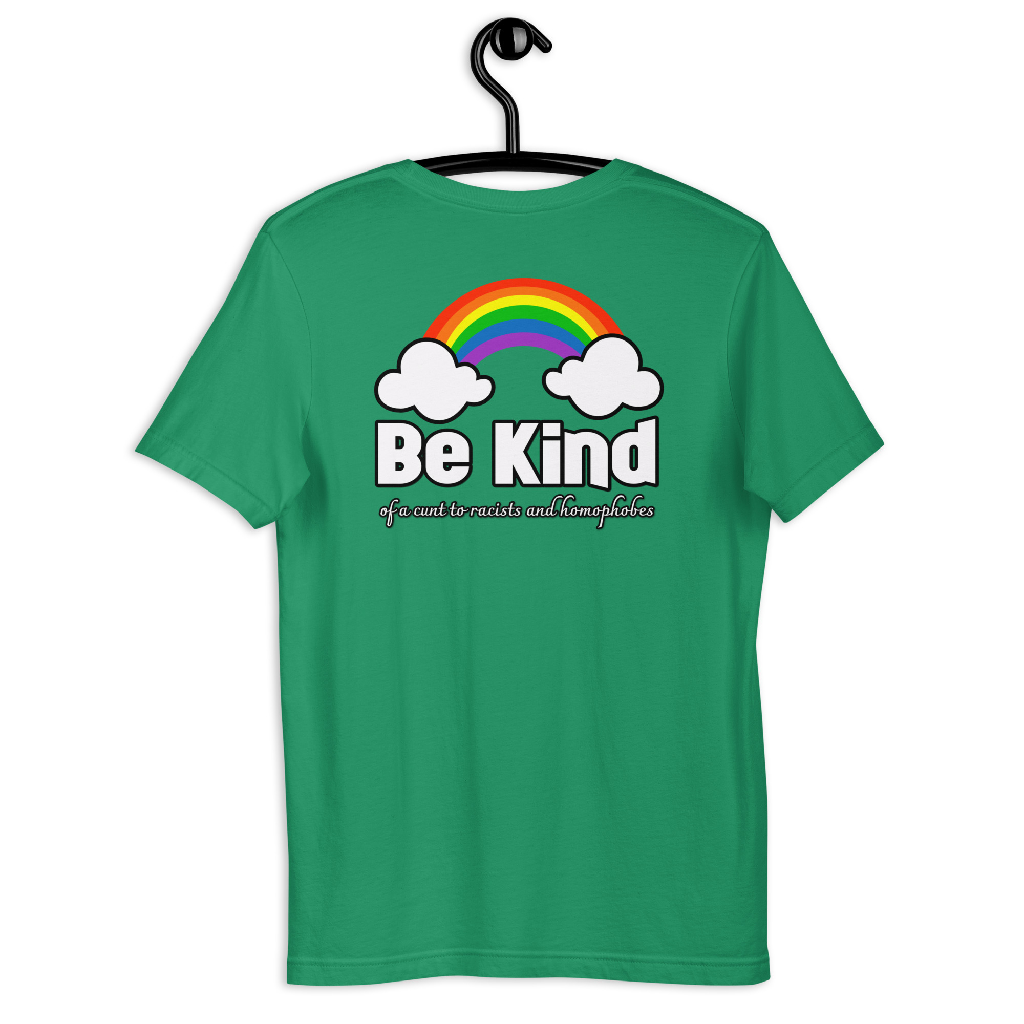 R - Be Kind Of A Cunt To Racists And Homophobes Dark Style Unisex T-shirt - Image 56