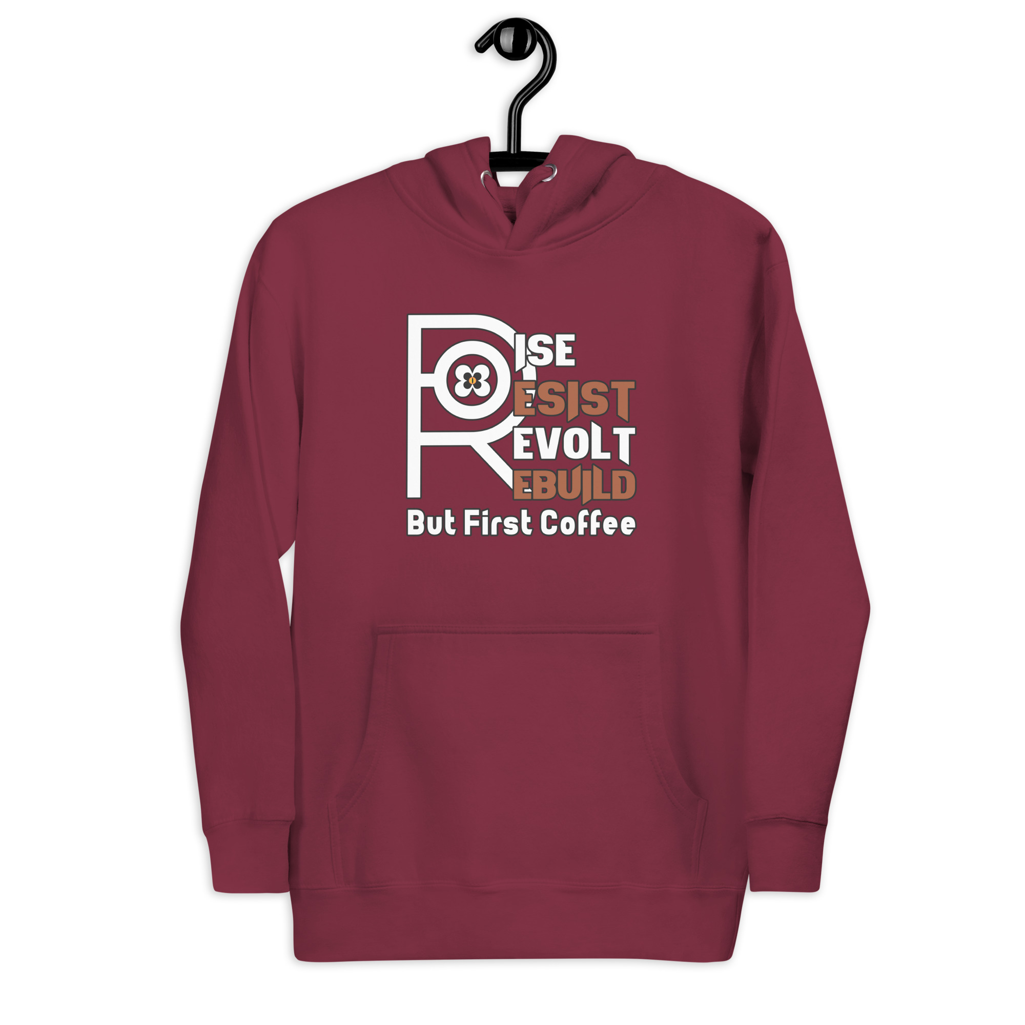 R - Rise Resist Revolt Rebuild But First Coffee Dark Style Unisex Hoodie - Image 27