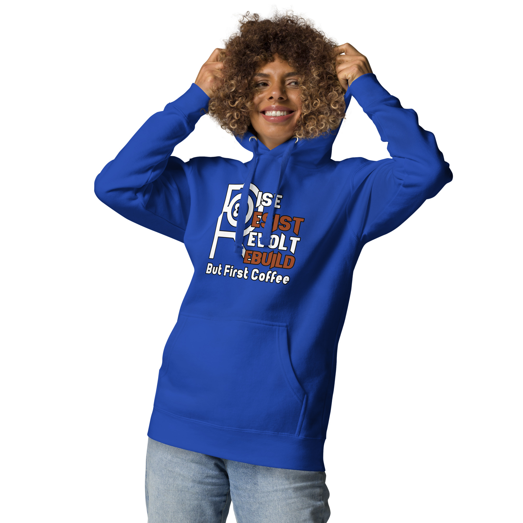 R - Rise Resist Revolt Rebuild But First Coffee Dark Style Unisex Hoodie - Image 13