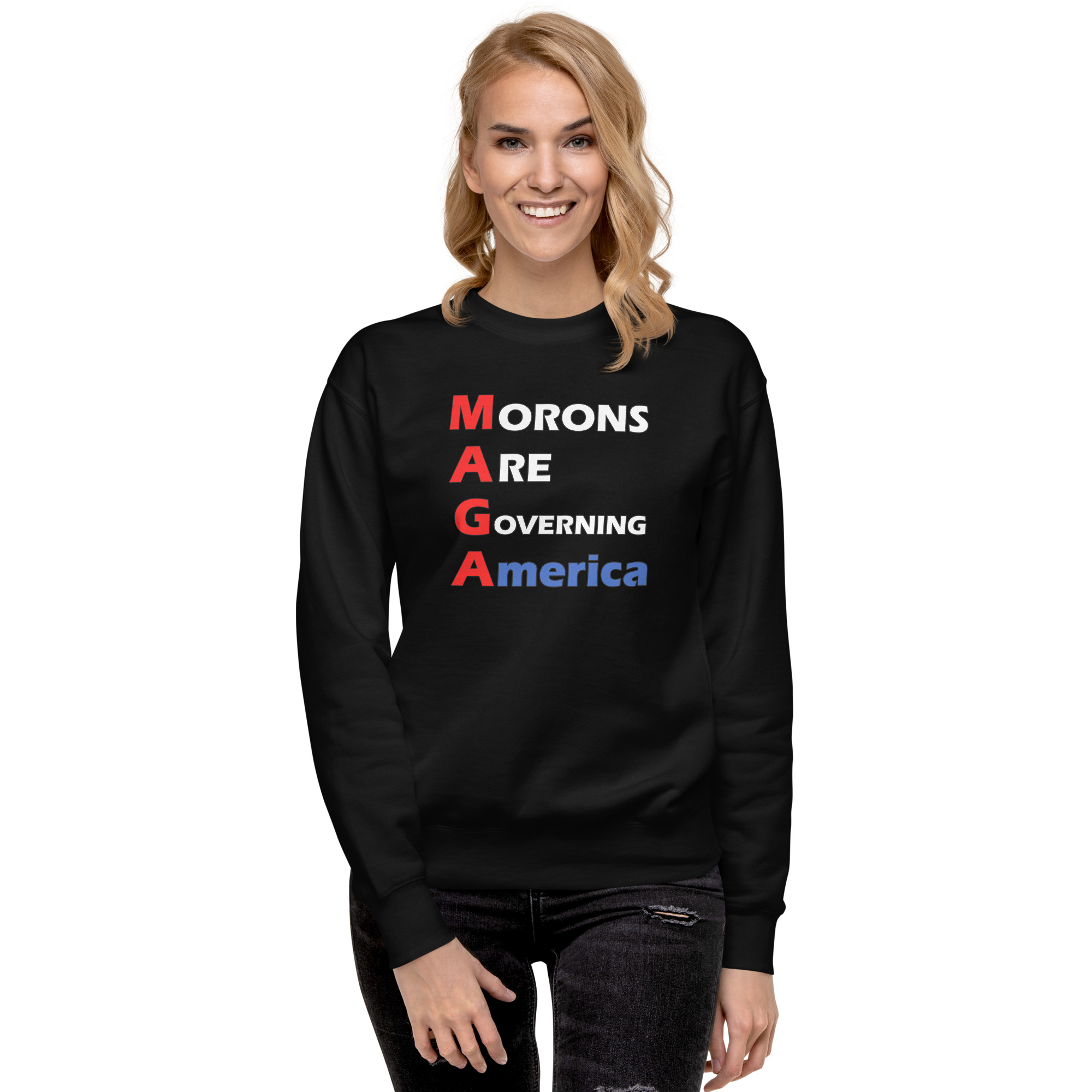 R - MAGA Morons Are Governing America Black Unisex Premium Sweatshirt - Image 6