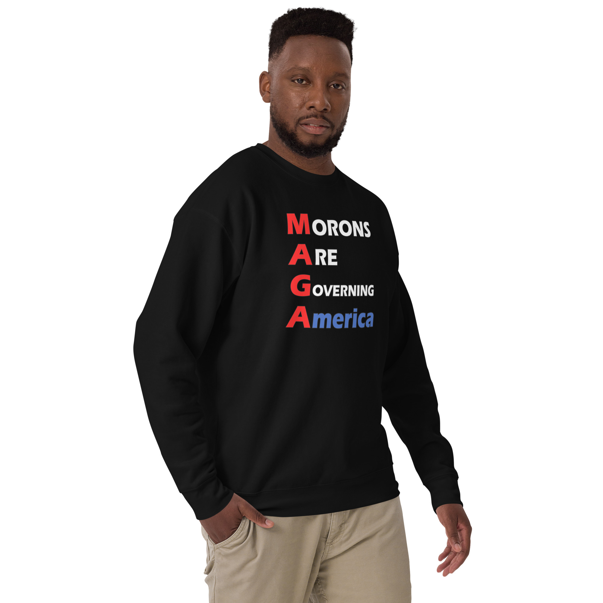 R - MAGA Morons Are Governing America Black Unisex Premium Sweatshirt - Image 3