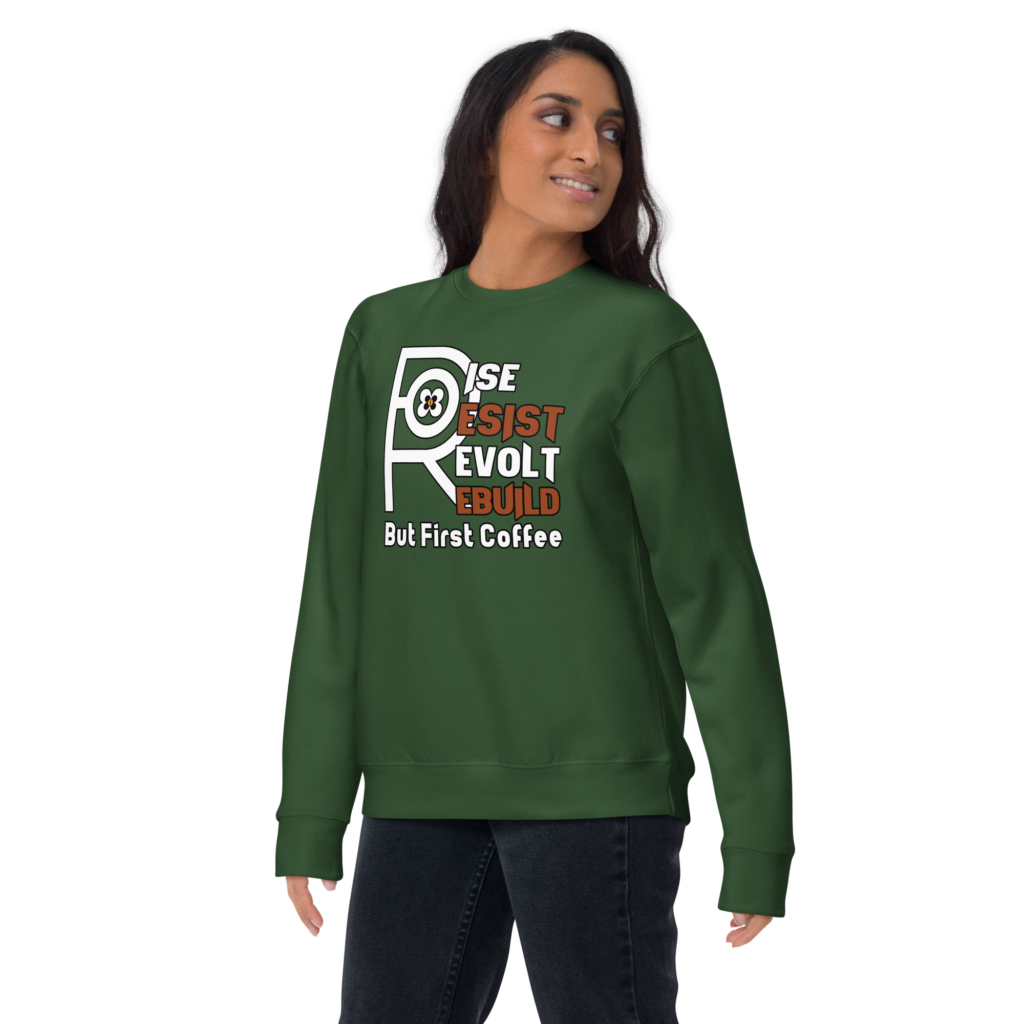 R - Rise Resist Revolt Rebuild But First Coffee Dark Style Unisex Premium Sweatshirt - Image 12