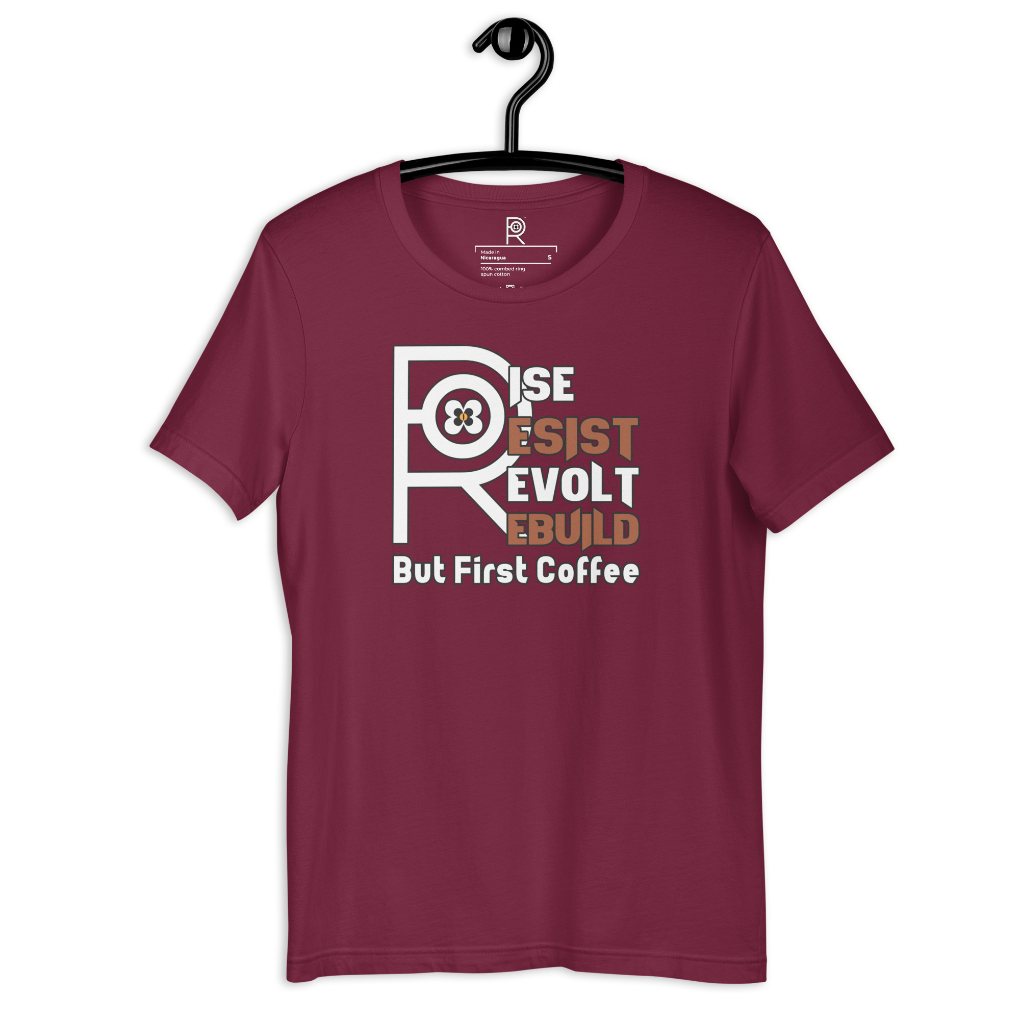 R - Rise Resist Revolt Rebuild But First Coffee Dark Style Unisex T-shirt - Image 46