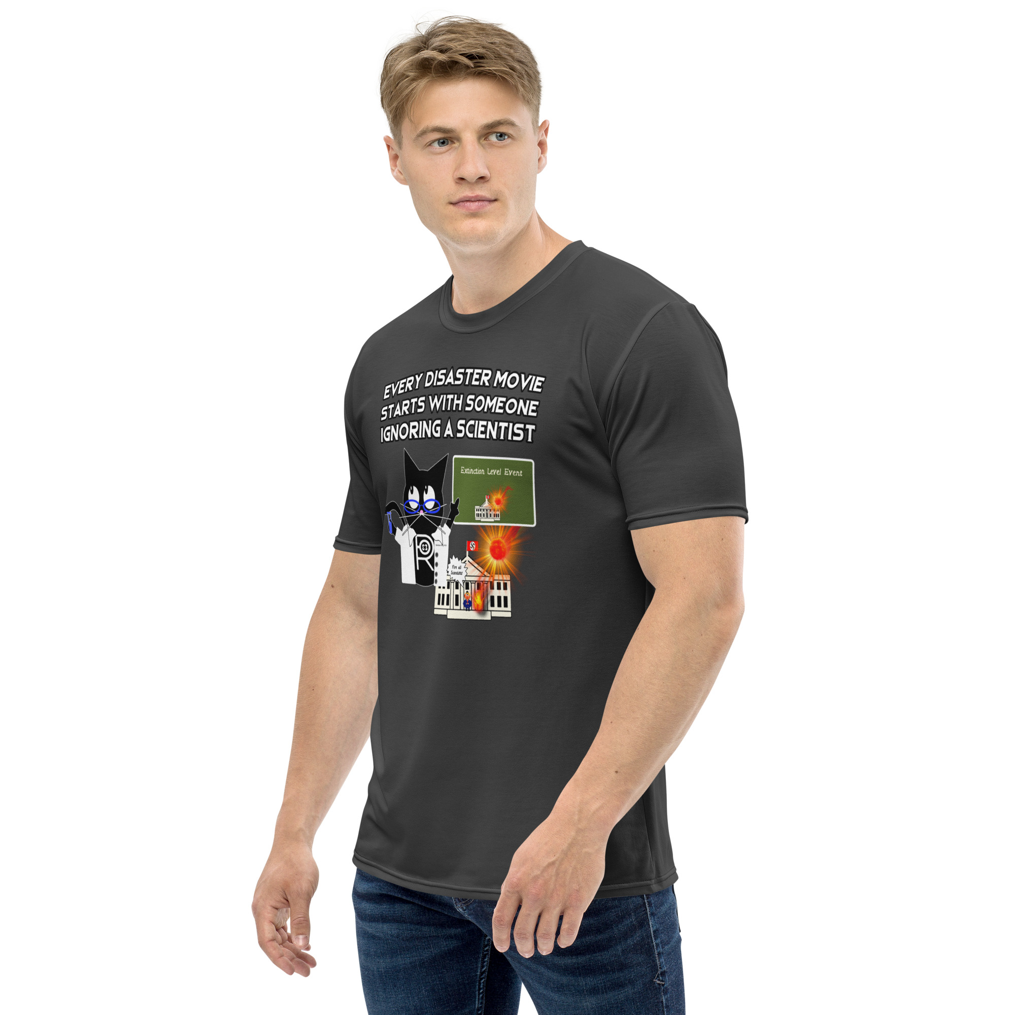 R - Every Disaster Movie Starts With Someone Ignoring A Scientist Men's T-shirt - Eclipse - Image 9