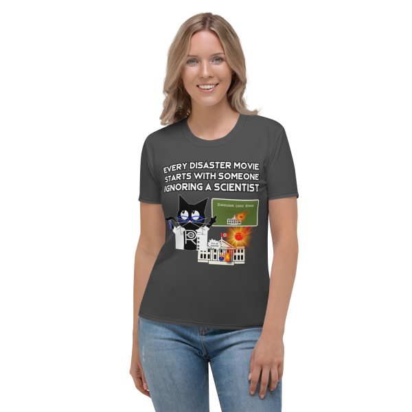 R - Every Disaster Movie Starts With Someone Ignoring A Scientist Women's T-shirt - Eclipse