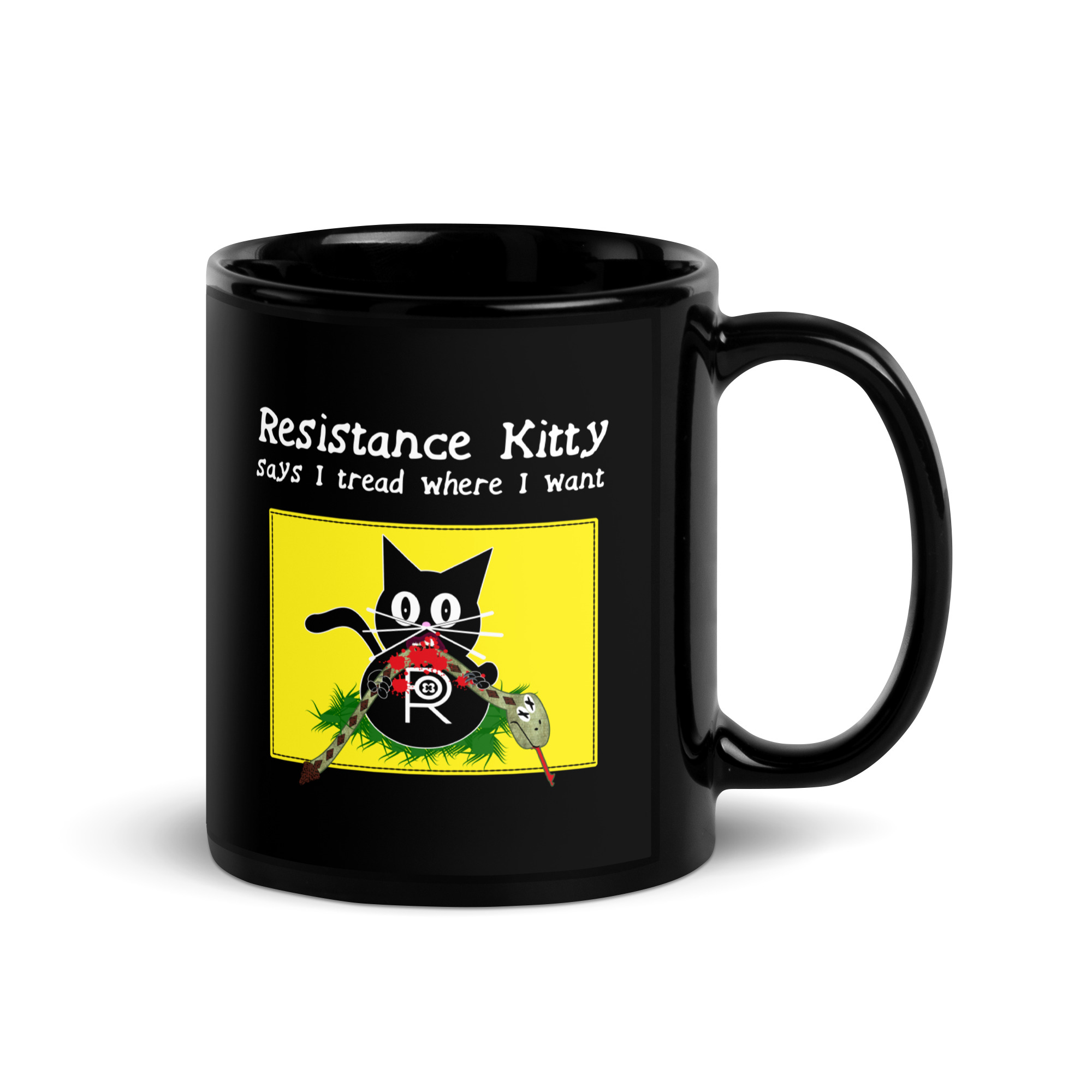 R - Resistance Kitty Says I'll Tread Where I Want Black Glossy Mug