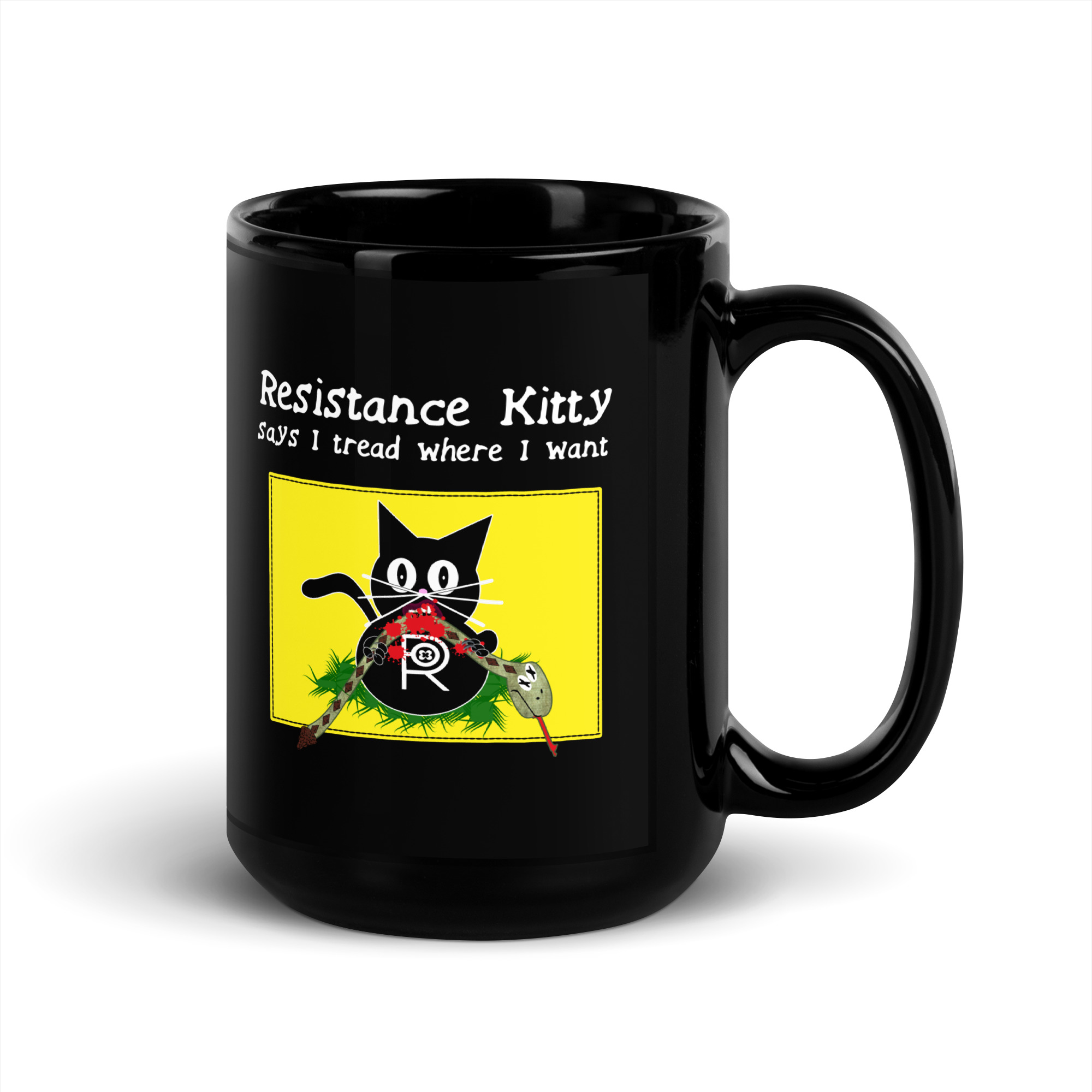 R - Resistance Kitty Says I'll Tread Where I Want Black Glossy Mug - Image 5