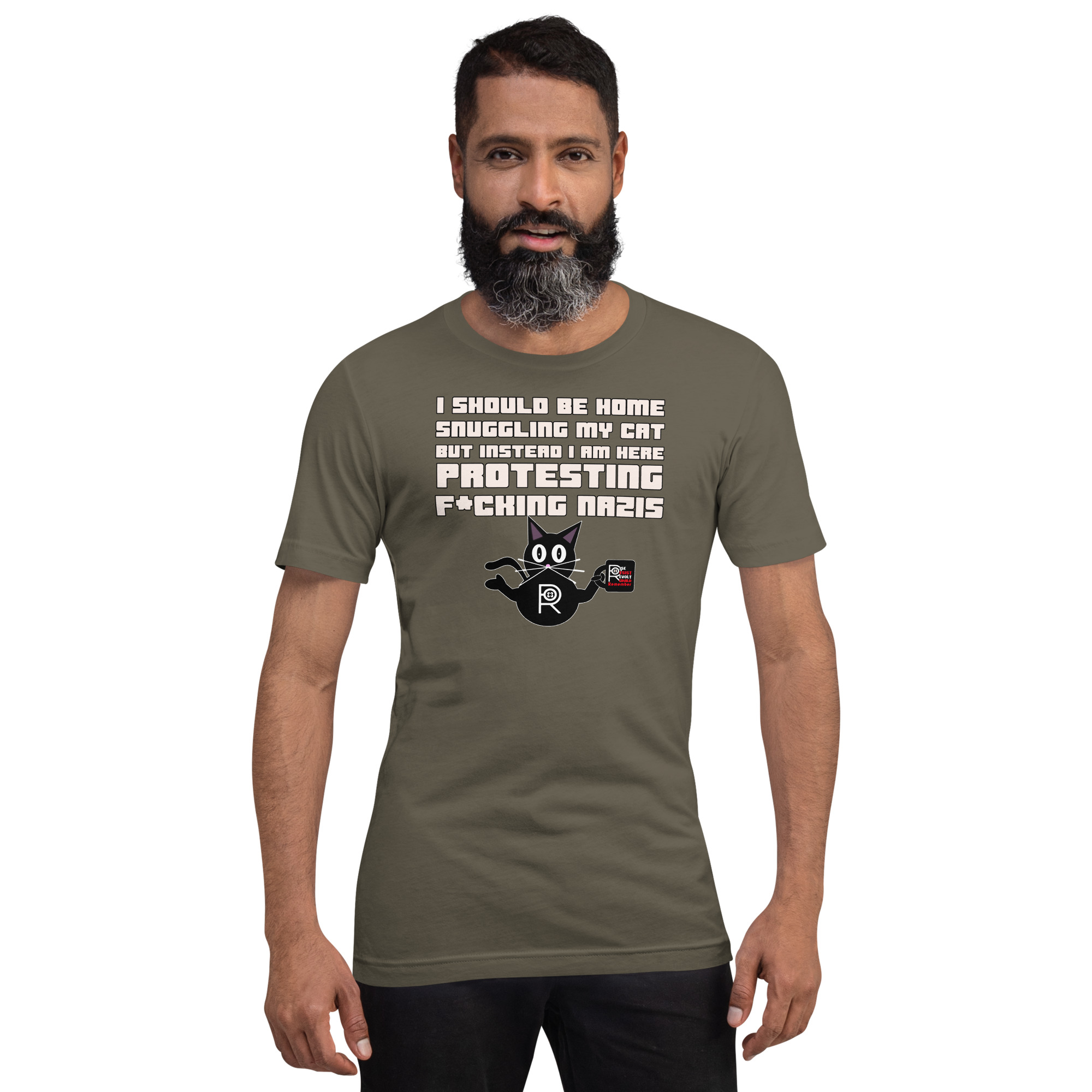 R - I Should Be Home Snuggling My Cat But Instead I Am Here Protesting F*cking Nazis Dark Style Unisex T-shirt - Image 24