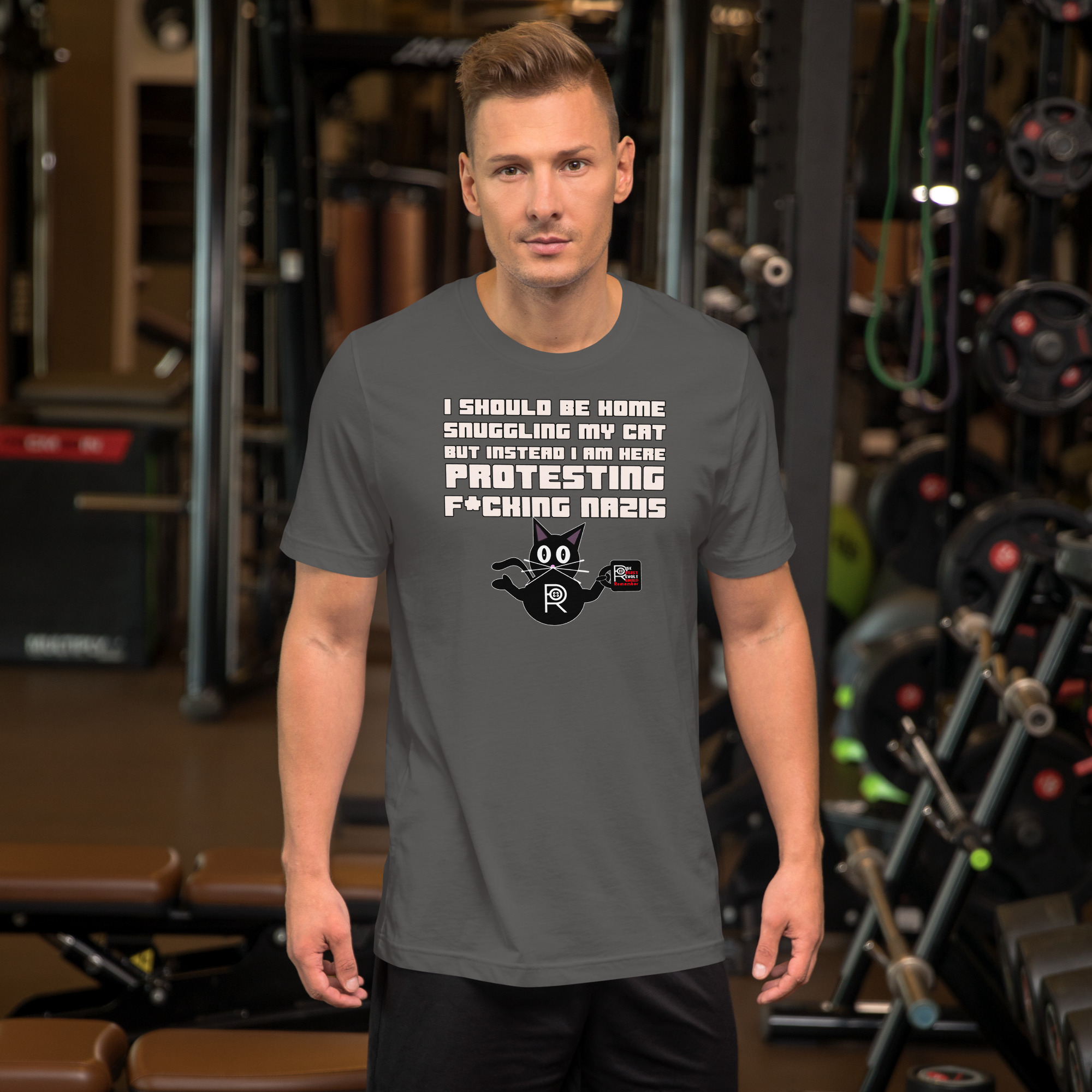 R - I Should Be Home Snuggling My Cat But Instead I Am Here Protesting F*cking Nazis Dark Style Unisex T-shirt - Image 22