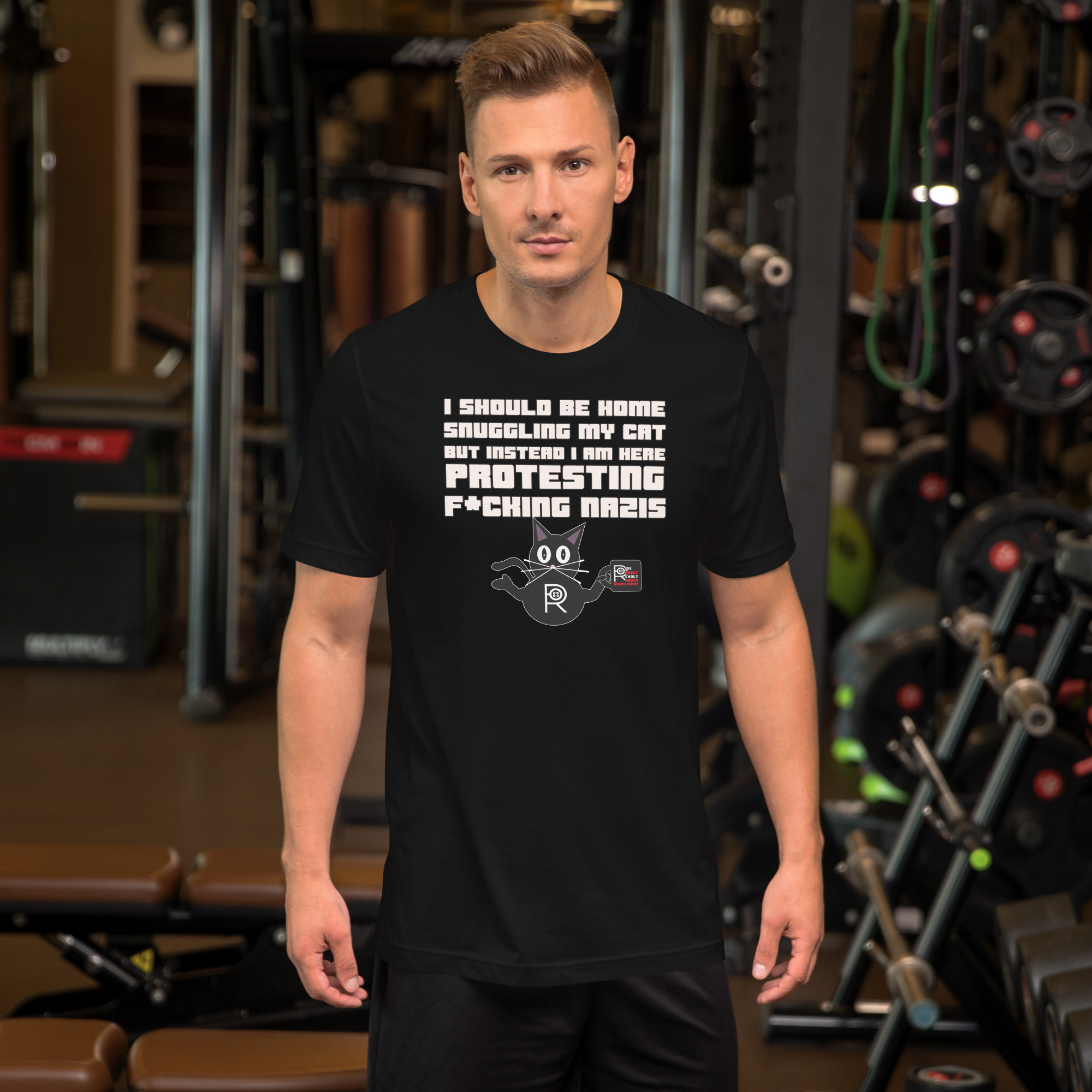 R - I Should Be Home Snuggling My Cat But Instead I Am Here Protesting F*cking Nazis Dark Style Unisex T-shirt - Image 3