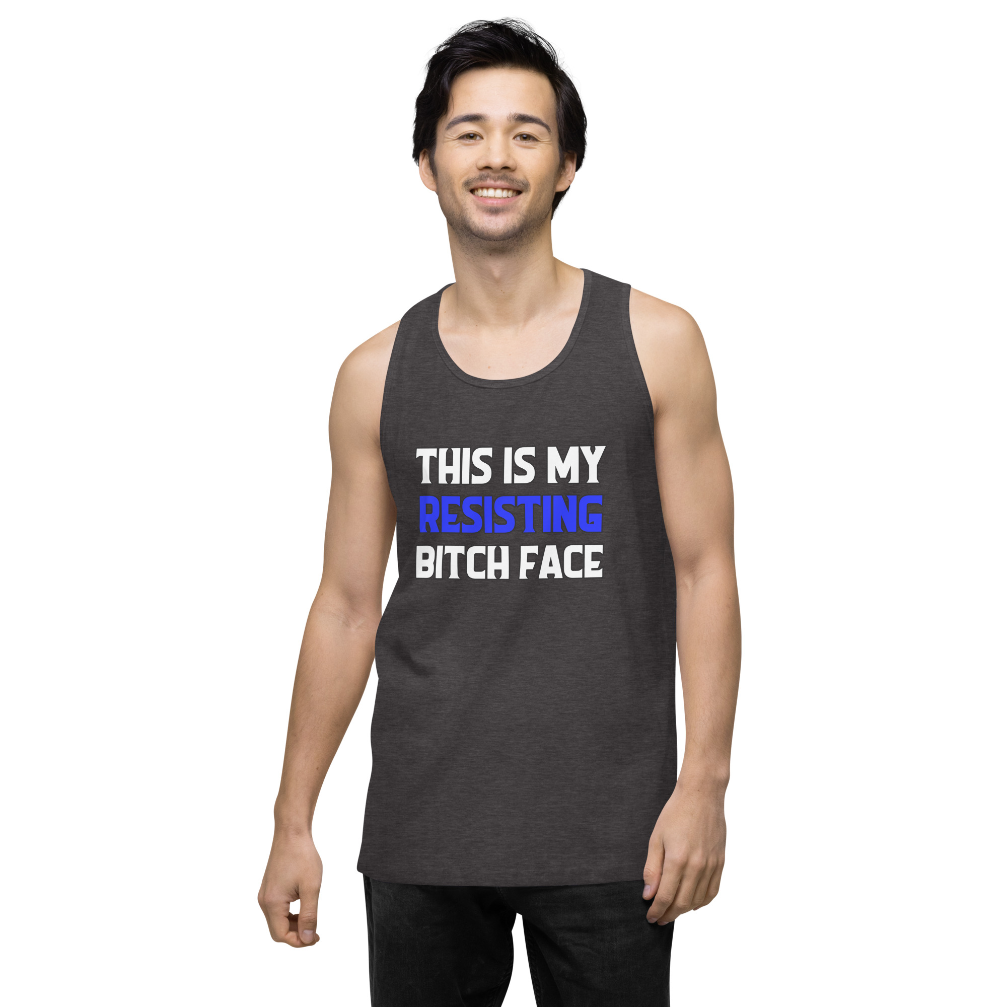 R - This Is My Resisting Bitch Face Dark Style Men’s Premium Tank Top - Image 18