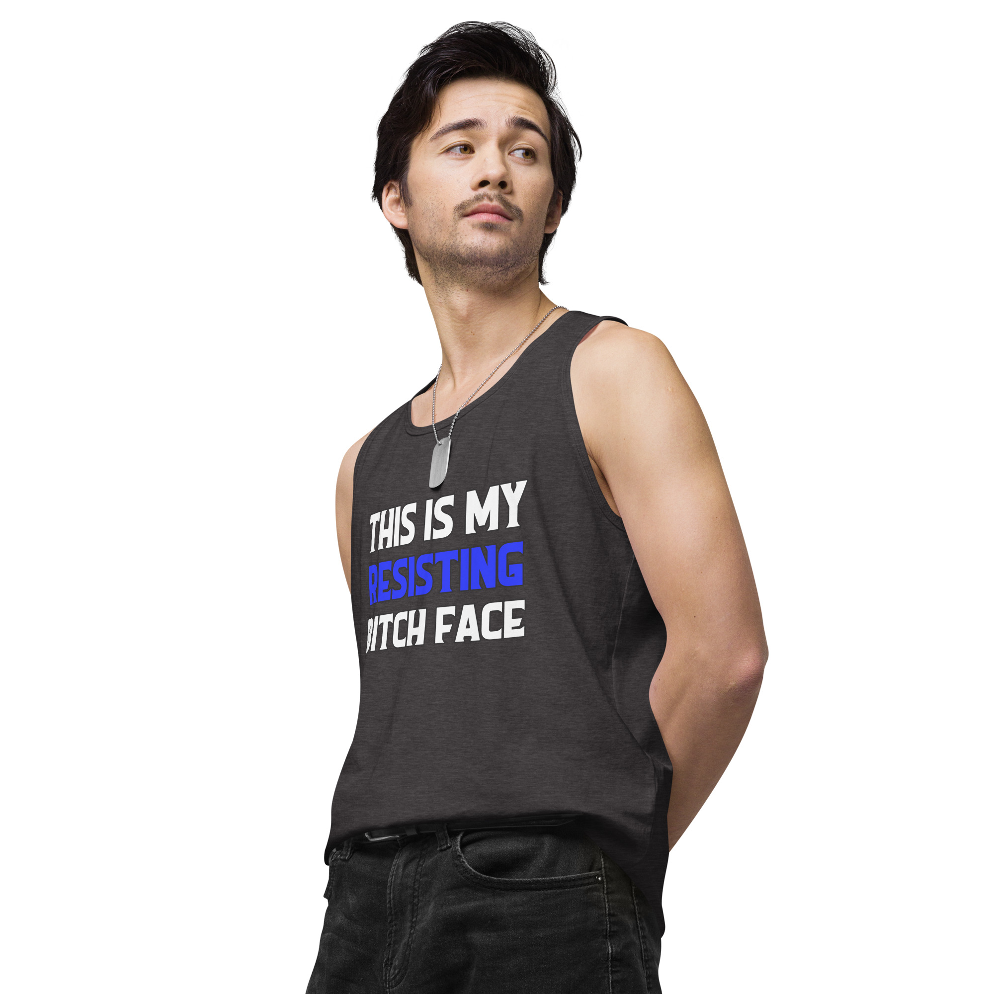 R - This Is My Resisting Bitch Face Dark Style Men’s Premium Tank Top - Image 20