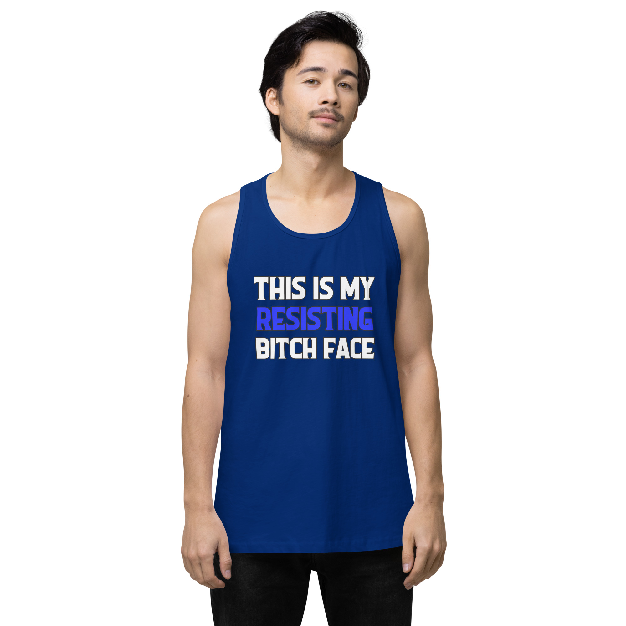 R - This Is My Resisting Bitch Face Dark Style Men’s Premium Tank Top - Image 7