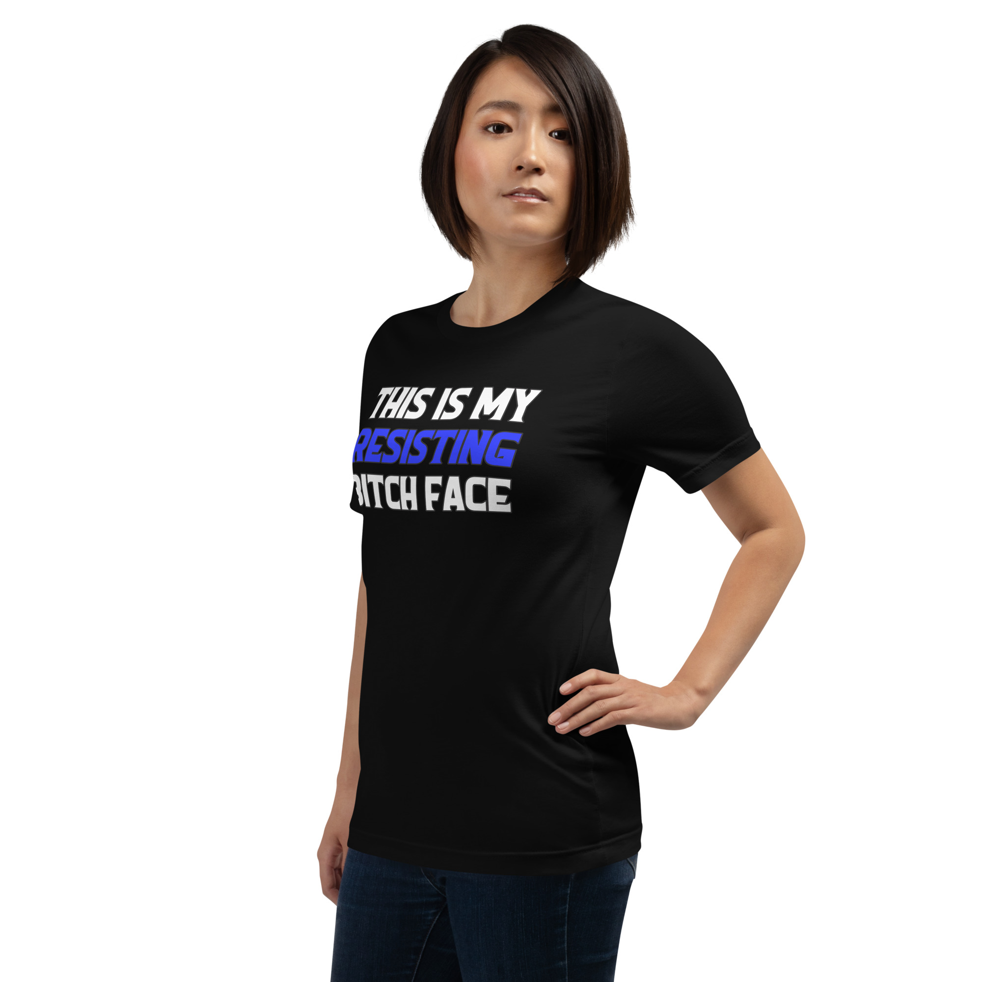 R - This Is My Resisting Bitch Face Dark Style Unisex T-shirt - Image 2