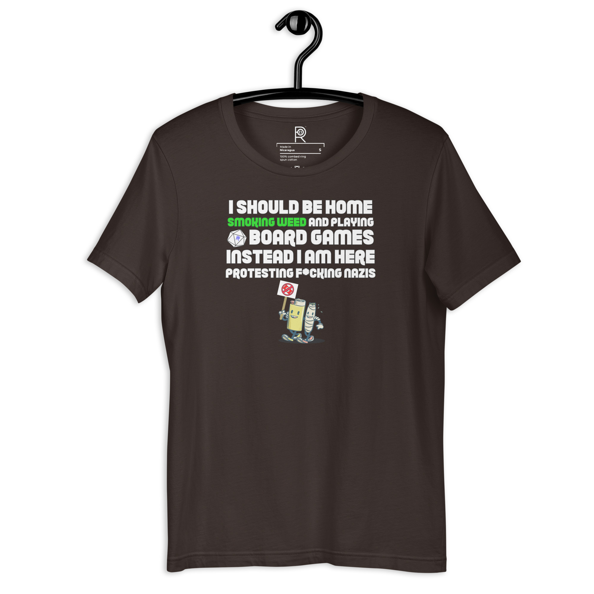 R - I Should Be Home Smoking Weed And Playing Board Games Instead I Am Here Protesting F*cking Nazis Dark Style Unisex T-shirt - Image 30