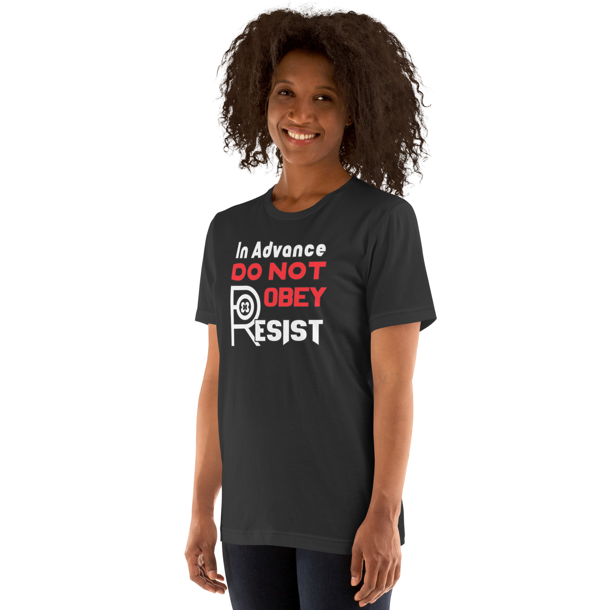 R - In Advance Do Not Obey Resist Dark Style Unisex T-shirt - Image 13