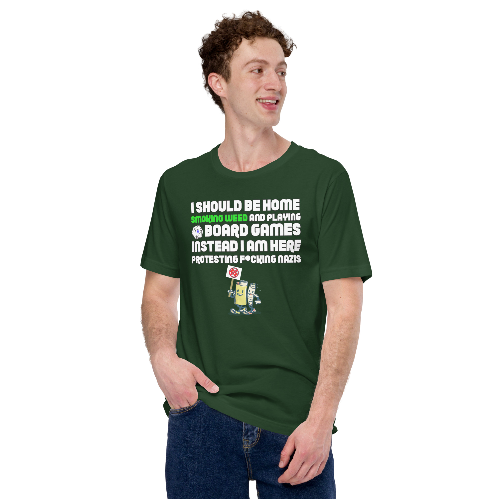 R - I Should Be Home Smoking Weed And Playing Board Games Instead I Am Here Protesting F*cking Nazis Dark Style Unisex T-shirt - Image 17