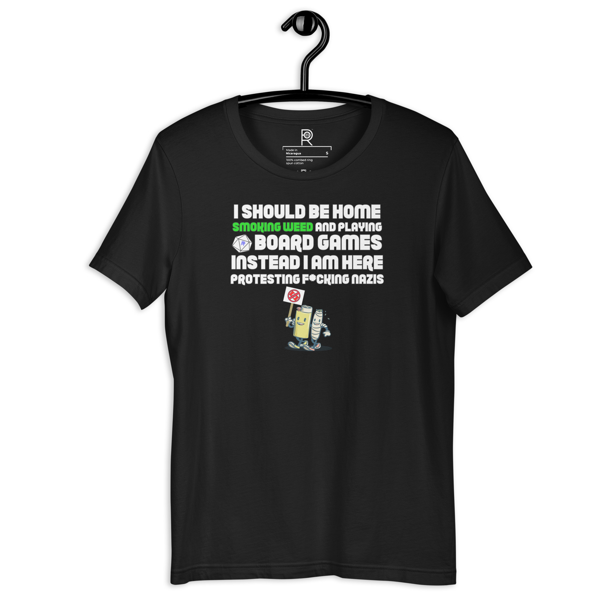R - I Should Be Home Smoking Weed And Playing Board Games Instead I Am Here Protesting F*cking Nazis Dark Style Unisex T-shirt - Image 22