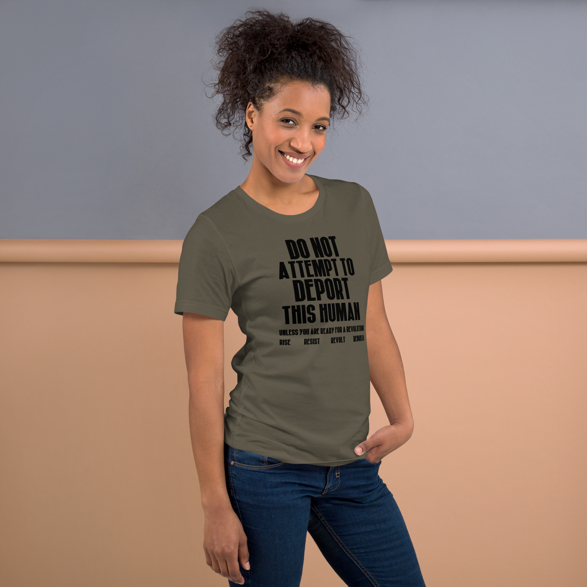 R - Do Not Attempt To Deport This Human Unless You Are Ready For A Revolution Rise Resist Revolt Rebuild Dark Style Unisex T-shirt - Image 12