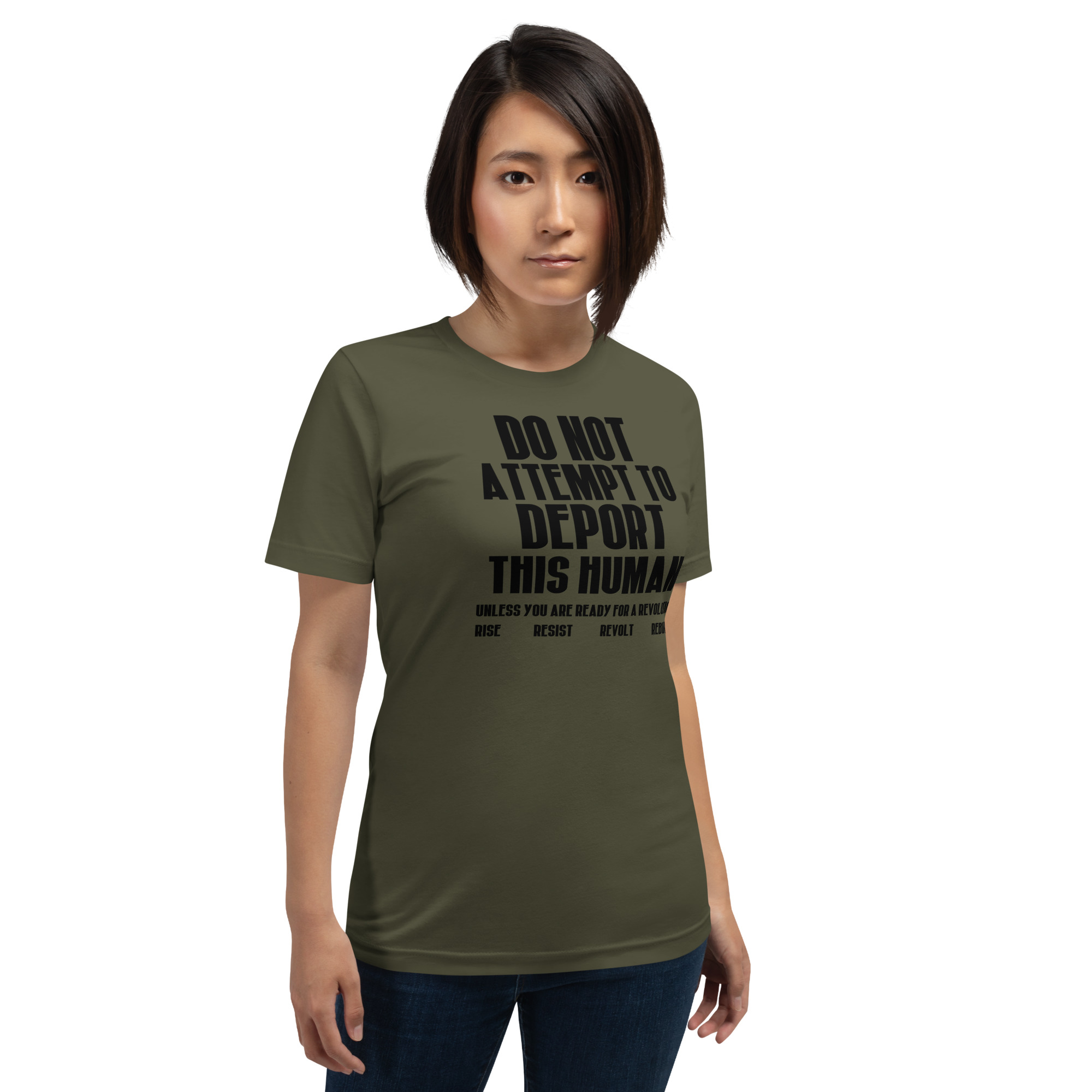 R - Do Not Attempt To Deport This Human Unless You Are Ready For A Revolution Rise Resist Revolt Rebuild Dark Style Unisex T-shirt - Image 10