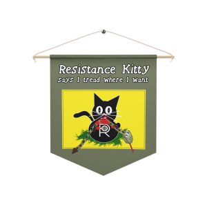 R - Resistance Kitty I Tread Where I Want Pennant Banner