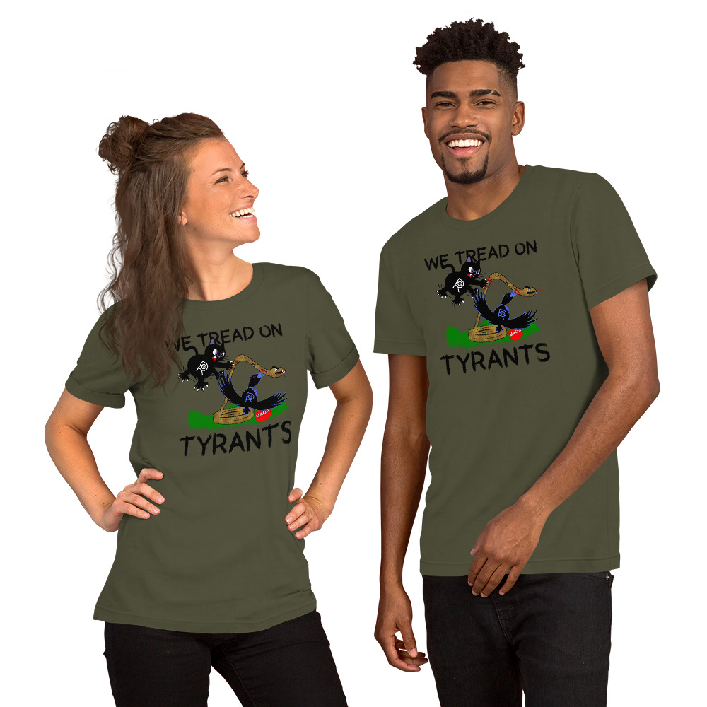 R - We Tread On Tyrants Dark Style Unisex T-shirt - Image 2