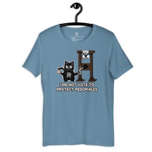 R - I Did Not Vote To Protect Pedophiles Light Style Unisex T-shirt
