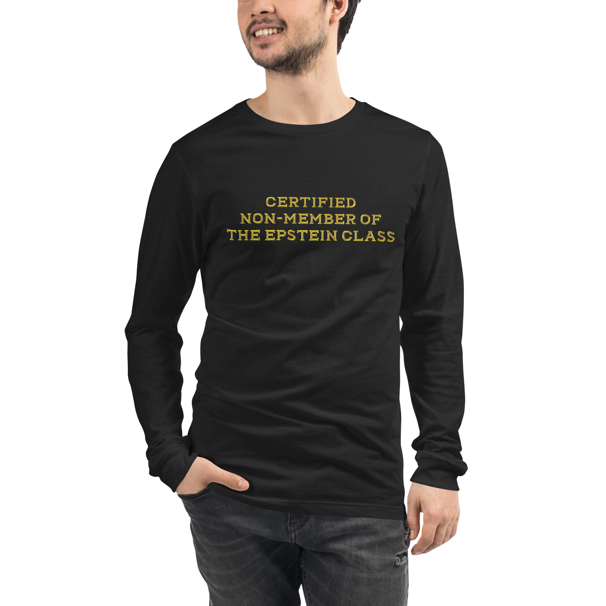 R - Certified Non-Member Of The Epstein Class Dark Style Unisex Long Sleeve Tee - Image 3