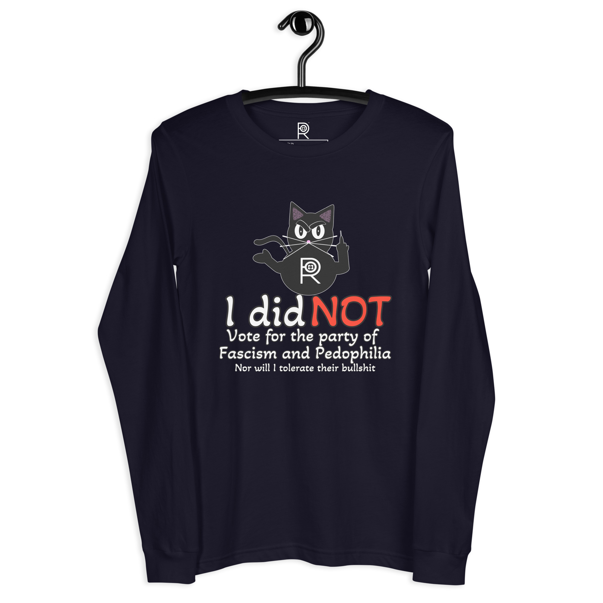 R - I Did Not Vote For The Party Of Fascism And Pedophilia Dark Style Unisex Long Sleeve Tee - Image 7