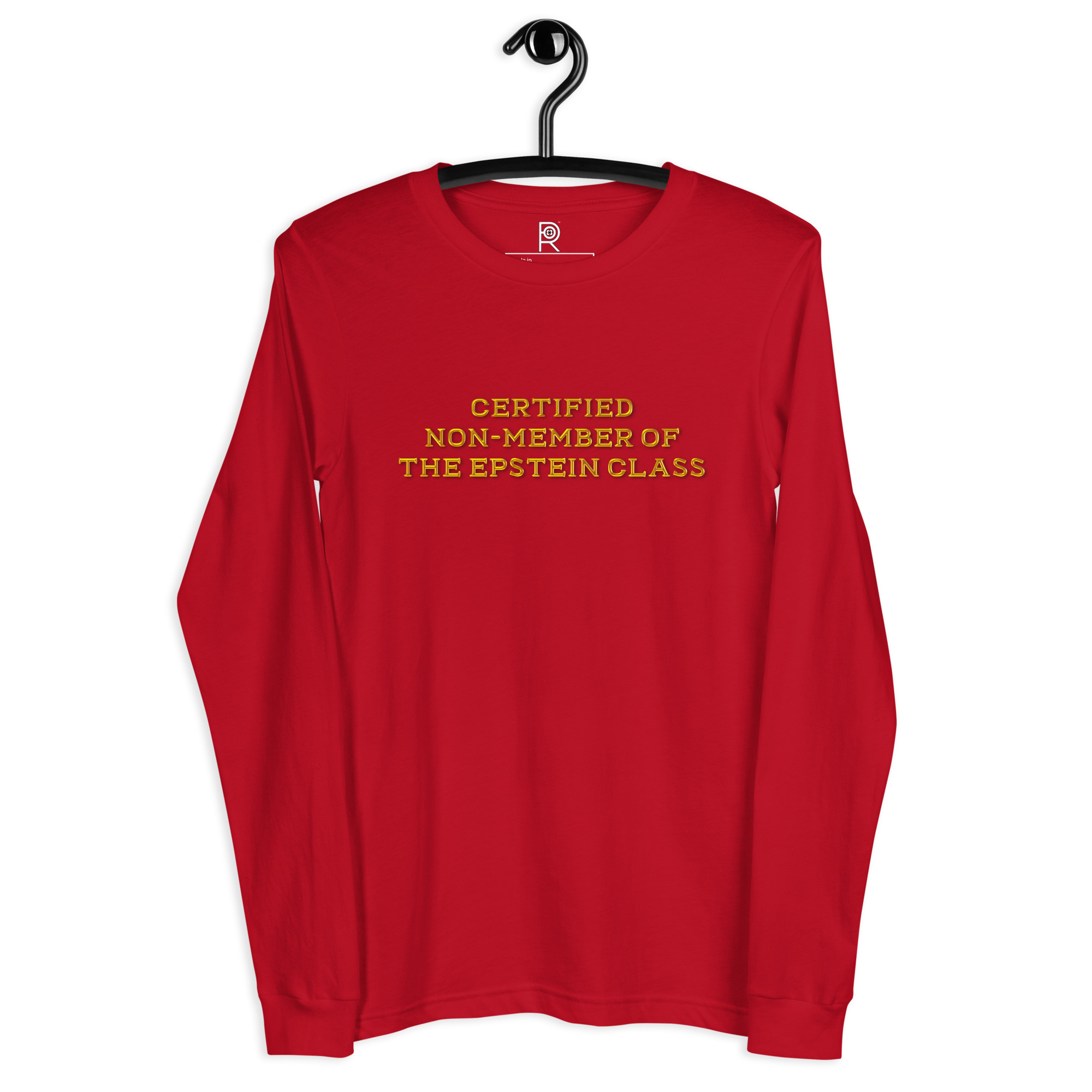 R - Certified Non-Member Of The Epstein Class Dark Style Unisex Long Sleeve Tee - Image 6